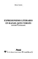 Expresionismo literario en Rafael Soto Vergés by Rafael Soto Vergés