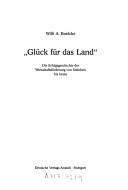 Cover of: Glück für das Land by Willi A. Boelcke