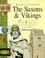 Cover of: The Saxons and Vikings (History of Britain)