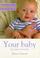 Cover of: Your Baby