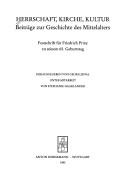 Cover of: Herrschaft, Kirche, Kultur: Beiträge zur Geschichte des Mittelalters : Festschrift für Friedrich Prinz zu seinem 65. Geburtstag
