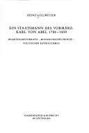 Cover of: Ein Staatsmann des Vormärz, Karl von Abel, 1788-1859 by Heinz Gollwitzer