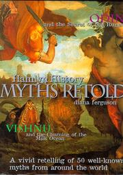 Cover of: Hamlyn History: the Myths Retold: A Vivid Retelling of 50 Well-known Myths from Around the World (Hamlyn History)