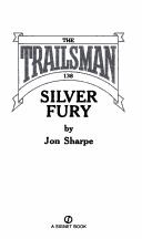 Cover of: Silver fury by Jon Sharpe