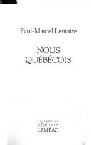 Cover of: Nous Québécois