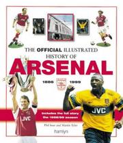 Cover of: The Official Illustrated History of Arsenal by Phil Soar, Martin Tyler