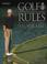Cover of: Golf Rules Illustrated