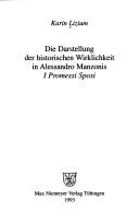 Cover of: Die Darstellung der historischen Wirklichkeit in Alessandro Manzonis I promessi sposi by Karin Lizium