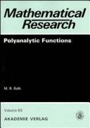 Cover of: Polyanalytic functions | M. B. Balk