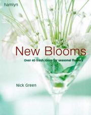 Cover of: New Blooms: Fresh Ideas for Seasonal Flower Arrangements