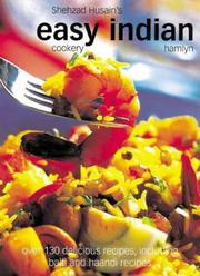 Cover of: Shehzad Husain's Easy Indian Cookery by Shehzad Husain