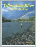 Cover of: The Yellowstone River and its angling
