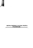 Cover of: Grupos, partidos y cultura política en Querétaro