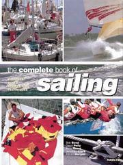 Cover of: The complete book of sailing: equipment, boats, competition, techniques