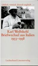 Cover of: Briefwechsel aus Italien 1933-1938