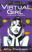 Cover of: Virtual girl by Amy Thomson