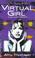 Cover of: Virtual girl