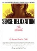 Cover of: Sense relaxation by Bernard Gunther