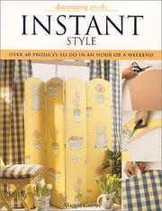 Cover of: Instant Style: Over 40 Projects to Do in an Hour or a Weekend