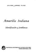 Cover of: Amarilis indiana: identificación y semblanza