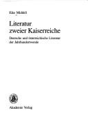 Cover of: Literatur zweier Kaiserreiche: deutsche und österreichische Literatur der Jahrhundertwende