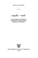 Cover of: Orgolh--umil: Untersuchungen zur lexikalischen Ausprägung des Altokzitanischen im Sinnbereich des Selbstgefühls