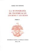 Cover of: La iconografía de Teotihuacan: los dioses y los signos