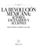 Cover of: La Revolución Mexicana by Alvaro Matute