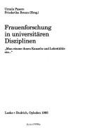 Cover of: Frauenforschung in universitären Diszipline: man räume ihnen Kanzeln und Lehrstühle ein--