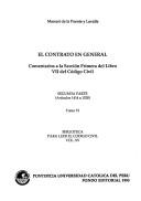 Cover of: El contrato en general: comentarios a la sección primera del libro VII del Código civil : segunda parte (artículos 1414 a 1528)