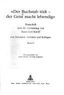Cover of: "Der  Buchstab tödt, der Geist macht lebendig": Festschrift zum 60. Geburtstag von Hans-Gert Roloff von Freunden, Schülern und Kollegen