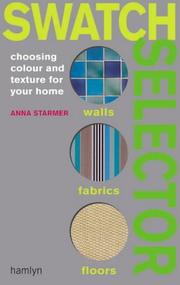 Cover of: Swatch selector: choosing colour and texture for your home