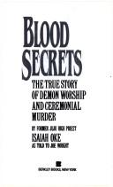 Blood secrets by Isaiah Oke