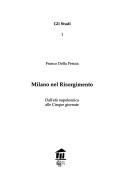 Cover of: Milano nel Risorgimento: dall'età napoleonica alle Cinque giornate