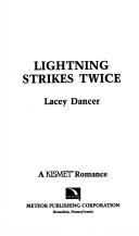 Cover of: Lightning strikes twice by Lacey Dancer