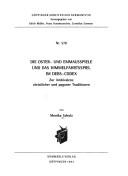 Die Oster- und Emmausspiele und das Himmelfahrtsspiel im Debs-Codex by Monika Schulz