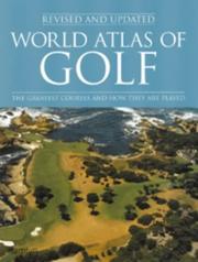 Cover of: World Atlas of Golf by Pat Ward-Thomas, Charles Price, Peter Thomson