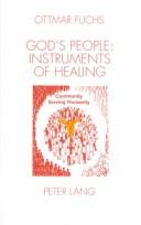 God's people: instruments of healing by Ottmar Fuchs