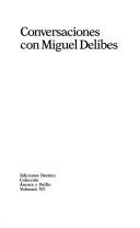 Cover of: Conversaciones con Miguel Delibes by Miguel Delibes
