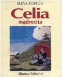 Cover of: Celia, madrecita