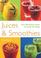 Cover of: Juices & smoothies.