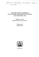 Cover of: Una Relazione vicereale sul governo del Regno di Napoli agli inizi del '600