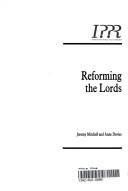 Cover of: Reforming the Lords