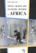Cover of: Social change and economic reform in Africa | 