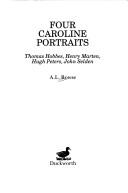 Cover of: Four Caroline portraits by A. L. Rowse