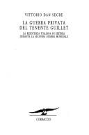 La guerra privata del tenente Guillet by Vittorio Dan Segre