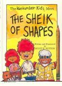 Cover of: The Kuekumber kids meet the sheik of shapes