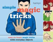 Cover of: Simple Magic Tricks: Easy-to-Learn Magic Tricks with Everyday Objects (Hamlyn Reference S.)