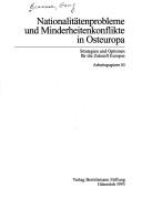 Cover of: Nationalitätenprobleme und Minderheitenkonflikte in Osteuropa by Brunner, Georg