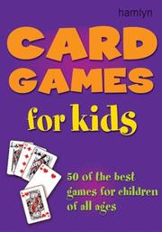 Cover of: Card Games for Kids: 50 Fun Games for Your Children